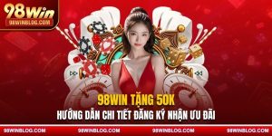 98WIN tặng 50K