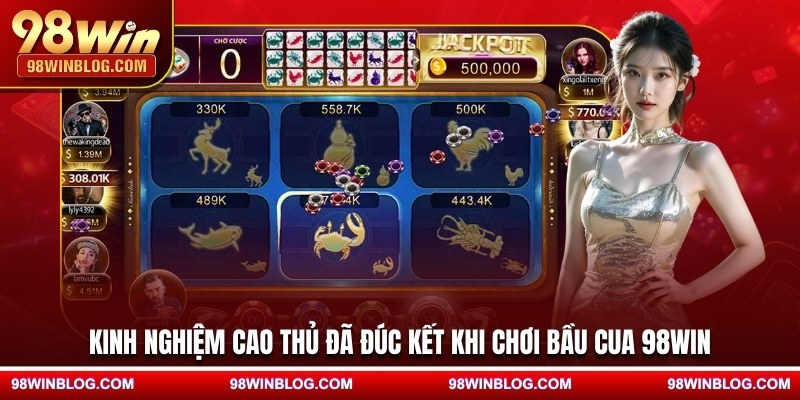 Kinh nghiệm cao thủ đã đúc kết khi chơi bầu cua 98WIN
