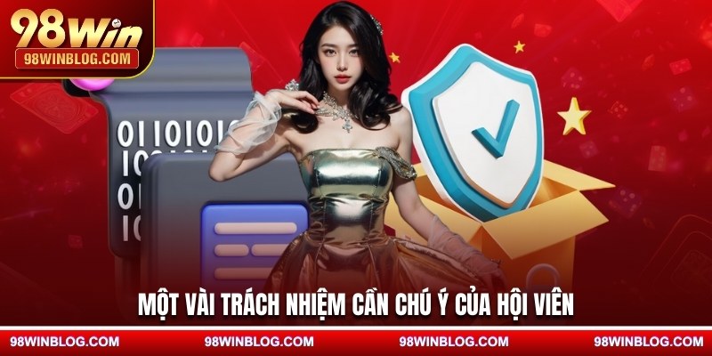 Một vài trách nhiệm cần chú ý của hội viên
