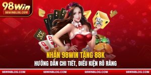 98WIN tặng 88K