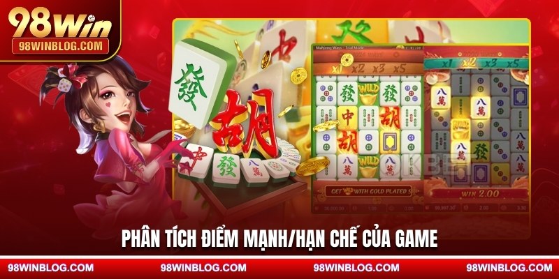 Phân tích điểm mạnh/hạn chế của game